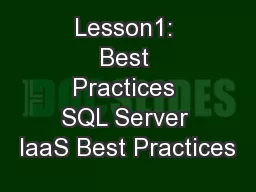 Lesson1: Best Practices SQL Server IaaS Best Practices