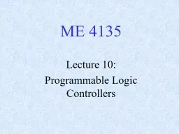 ME 4135 Lecture 10:  Programmable Logic Controllers