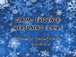 Claim- Evidence- Reasoning (C.E.R.)