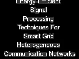 Energy-Efficient Signal Processing Techniques For Smart Grid Heterogeneous Communication