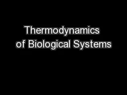 Thermodynamics of Biological Systems