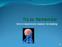 Try to Remember How to improve your memory for studying