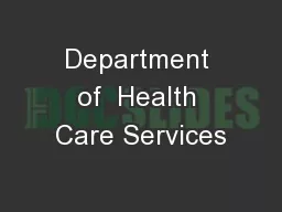 Department of  Health Care Services
