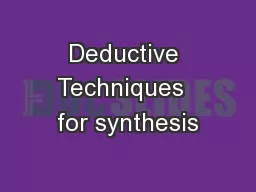 Deductive Techniques  for synthesis