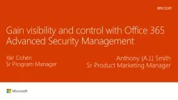 Gain visibility and control with Office 365 Advanced Security Management