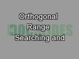 Orthogonal Range Searching and