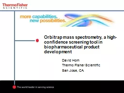 Orbitrap  mass spectrometry, a high-confidence screening tool in biopharmaceutical product
