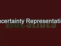 Uncertainty Representation