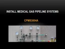 CPMS3004A INSTALL MEDICAL GAS PIPELINE SYSTEMS
