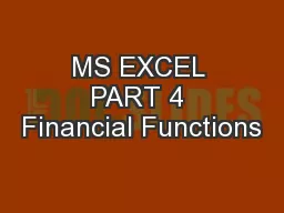 MS EXCEL PART 4 Financial Functions