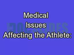 Medical Issues Affecting the Athlete: