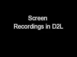 Screen Recordings in D2L