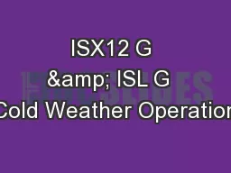 ISX12 G & ISL G  Cold Weather Operation