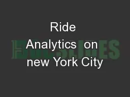 Ride Analytics  on  new York City