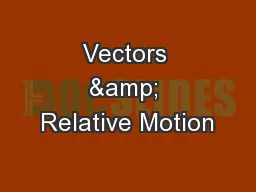 Vectors & Relative Motion