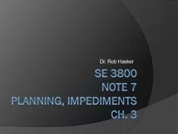 SE 3800 Note 7 Planning, Impediments