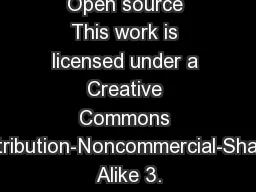 Open source This work is licensed under a Creative Commons Attribution-Noncommercial-Share