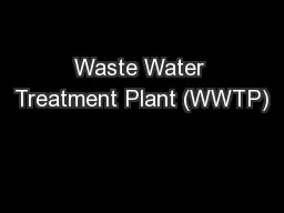 Waste Water Treatment Plant (WWTP)