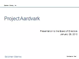 Project Aardvark Presentation to the Board of Directors
