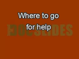 Where to go for help 