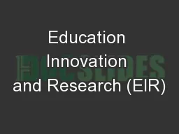 Education Innovation and Research (EIR)