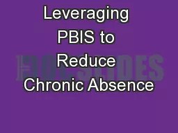 Leveraging PBIS to Reduce Chronic Absence