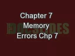 Chapter 7 Memory Errors Chp 7