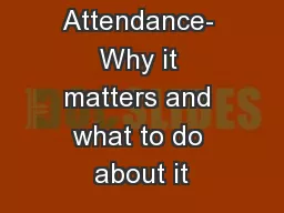 Attendance- Why it matters and what to do about it