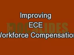 Improving ECE Workforce Compensation: