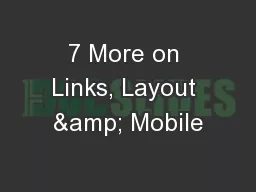 7 More on Links, Layout & Mobile