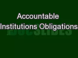 Accountable Institutions Obligations