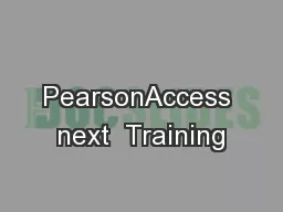 PearsonAccess next  Training