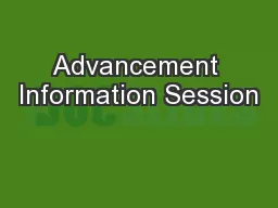 Advancement Information Session