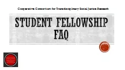 Student Fellowships FAQ Cooperative Consortium for Transdisciplinary Social Justice Research