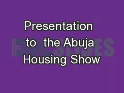 Presentation  to  the Abuja Housing Show