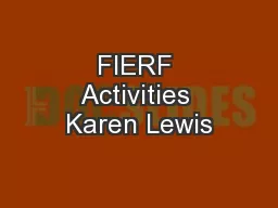 FIERF Activities Karen Lewis
