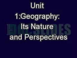 Unit 1:Geography: Its Nature and Perspectives