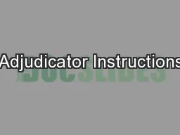 Adjudicator Instructions