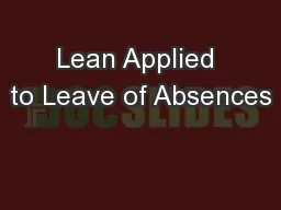 Lean Applied to Leave of Absences