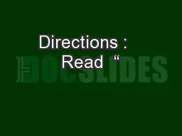 Directions :   Read  “