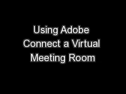 Using Adobe Connect a Virtual Meeting Room