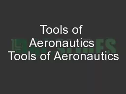 Tools of Aeronautics Tools of Aeronautics