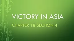 Victory in  a sia Chapter 18 section 4