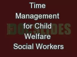 Time Management for Child Welfare Social Workers