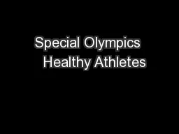 Special Olympics   Healthy Athletes