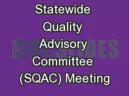 Statewide Quality Advisory Committee (SQAC) Meeting