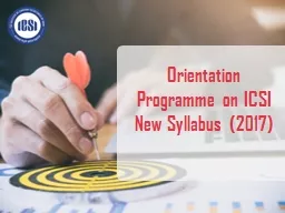Orientation  Programme  on ICSI New Syllabus (2017)