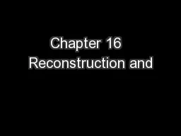 Chapter 16  Reconstruction and