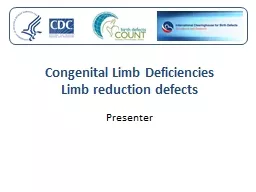 Congenital Limb  Deficiencies