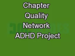 Chapter Quality Network ADHD Project